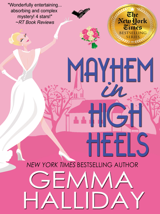 Title details for Mayhem in High Heels by Gemma Halliday - Wait list